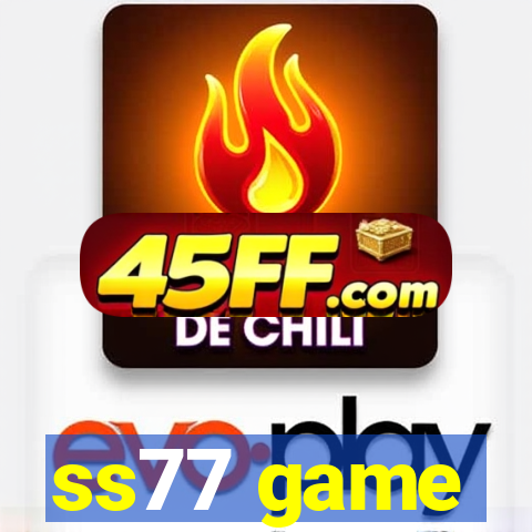 ss77 game